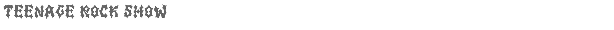 Sample characters Teenage Rock Show Font